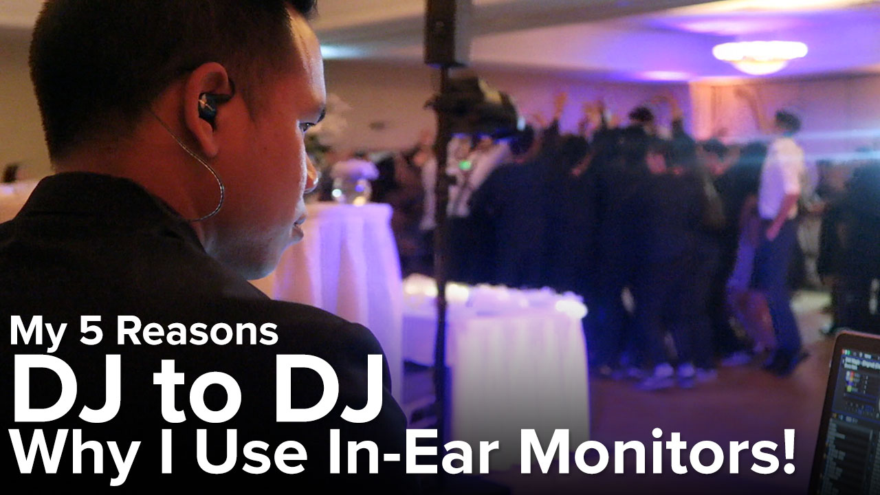 InEar Monitors when DJing!