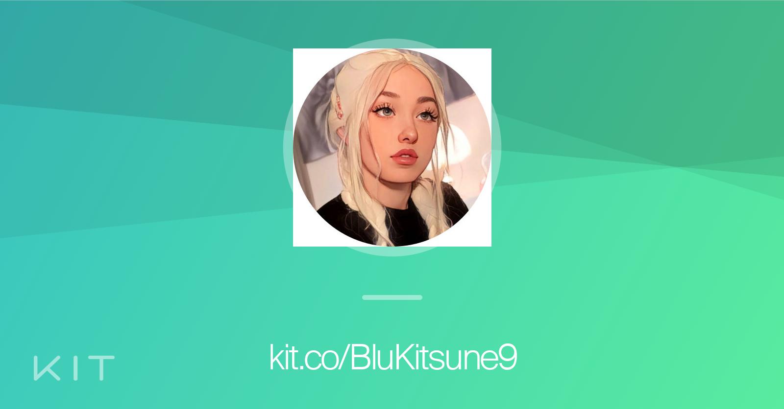 Blu Kitsune (@BluKitsune9) gear • Kit